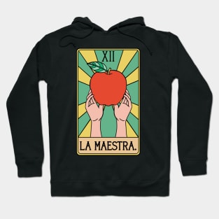 Spanish Teacher La Maestra Tarot Card Hoodie